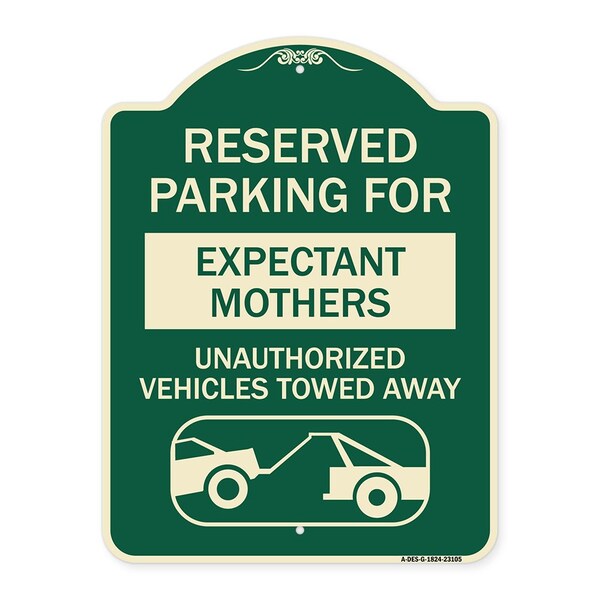 Reserved Parking for Expectant Mothers Unauthorized Vehicles Towed Away Aluminum, A-DES-G-1824-23105